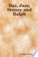 Baz Jazz Stoney And Ralph