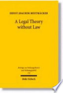 A Legal Theory Without Law