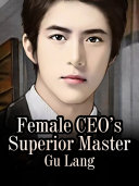 Read Pdf Female CEO’s Superior Master