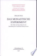 Das monastische Experiment
