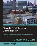 Read Pdf Google SketchUp for Game Design