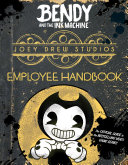 Joey Drew Studios Employee Handbook (Bendy and the Ink Machine) pdf
