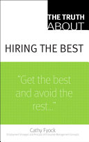 Read Pdf The Truth About Hiring the Best