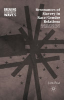 Read Pdf Resonances of Slavery in Race/Gender Relations