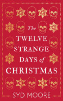 Read Pdf The Twelve Strange Days of Christmas