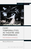 Read Pdf Fiery Temporalities in Theatre and Performance