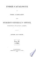Index-catalogue of the Library of the Surgeon-General's Office, United States Army