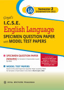 Read Pdf Goyal's ICSE English Language Specimen Question Paper with Model Test Papers For Class 10 Semester 2 Examination 2022