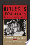 John J. Michalczyk et al.. "Hitler’s ‘Mein Kampf’ and the Holocaust: A Prelude to Genocide" (Bloomsbury, 2022)