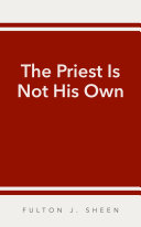 The Priest Is Not His Own pdf