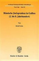 Römische Jurisprudenz in Gallien (2. bis 8. Jahrhundert)