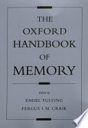 The Oxford Handbook Of Memory