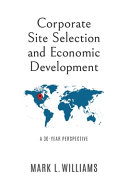 Corporate Site Selection And Economic Development