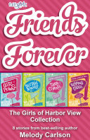 Read Pdf Friends Forever: The Girls of Harbor View Collection