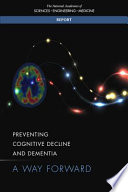 Preventing Cognitive Decline And Dementia