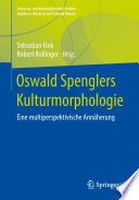 Oswald Spenglers Kulturmorphologie