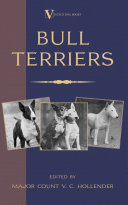Read Pdf Bull Terriers (A Vintage Dog Books Breed Classic - Bull Terrier)