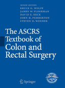 The Ascrs Textbook Of Colon And Rectal Surgery