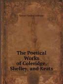 Read Pdf The Poetical Works of Coleridge, Shelley, and Keats