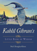 Read Pdf Kahlil Gibran's Little Book of Wisdom