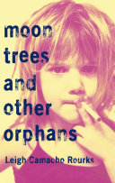 Moon Trees and Other Orphans pdf