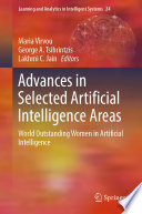 Advances In Selected Artificial Intelligence Areas