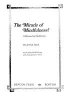 The Miracle Of Mindfulness 