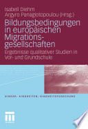 Bildungsbedingungen in europäischen Migrationsgesellschaften