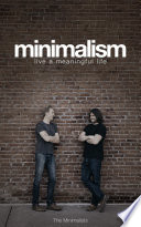 Minimalism Live A Meaningful Life
