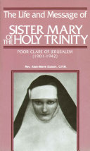 Read Pdf The Life and Message of Sister Mary of The Holy Trinity
