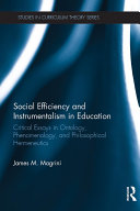 Read Pdf Social Efficiency and Instrumentalism in Education