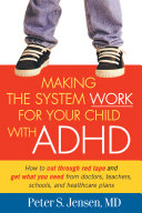 Read Pdf Making the System Work for Your Child with ADHD