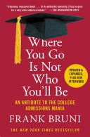 Where You Go Is Not Who You'll Be pdf