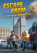 Escape from . . . the Terrorist Attacks of 9/11 pdf
