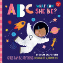 Read Pdf ABC for Me: ABC What Can She Be?