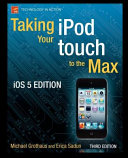 Taking Your Ipod Touch To The Max Ios 5 Edition