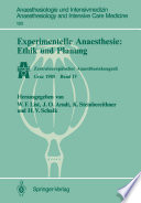 Experimentelle Anaesthesie: Ethik und Planung