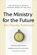 The ministry for the future /