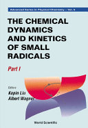 Read Pdf The Chemical Dynamics and Kinetics of Small Radicals