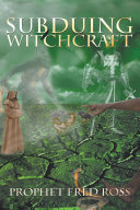 Subduing Witchcraft pdf