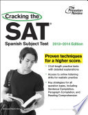 Cracking The Sat Spanish Subject Test 2013 2014 Edition