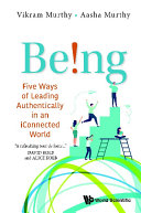 Read Pdf Being!: Five Ways Of Leading Authentically In An Iconnected World