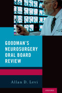 Read Pdf Goodman's Neurosurgery Oral Board Review