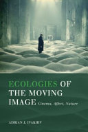 Read Pdf Ecologies of the Moving Image
