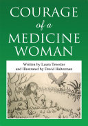 Courage of a Medicine Woman