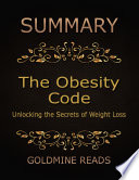 Summary The Obesity Code By Jason Fung Unlocking The Secrets Of Weight Loss