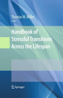 Handbook of Stressful Transitions Across the Lifespan pdf