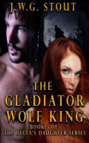 The Gladiator Wolf King