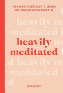 Heavily Meditated pdf