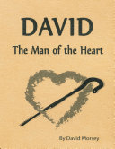 Read Pdf David: The Man of the Heart